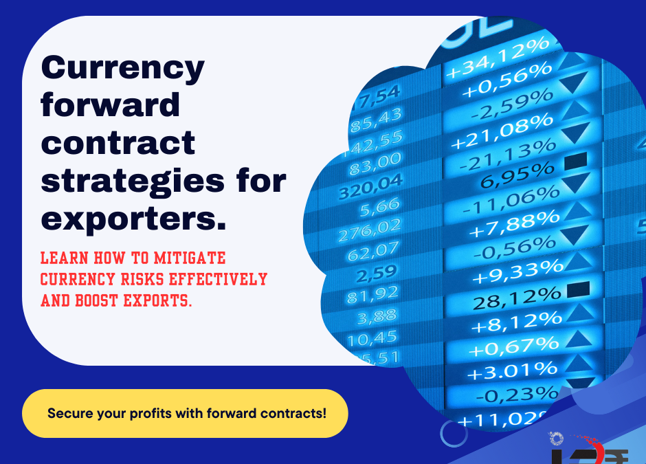 10 powerful strategies of booking currency forward contract for exporters