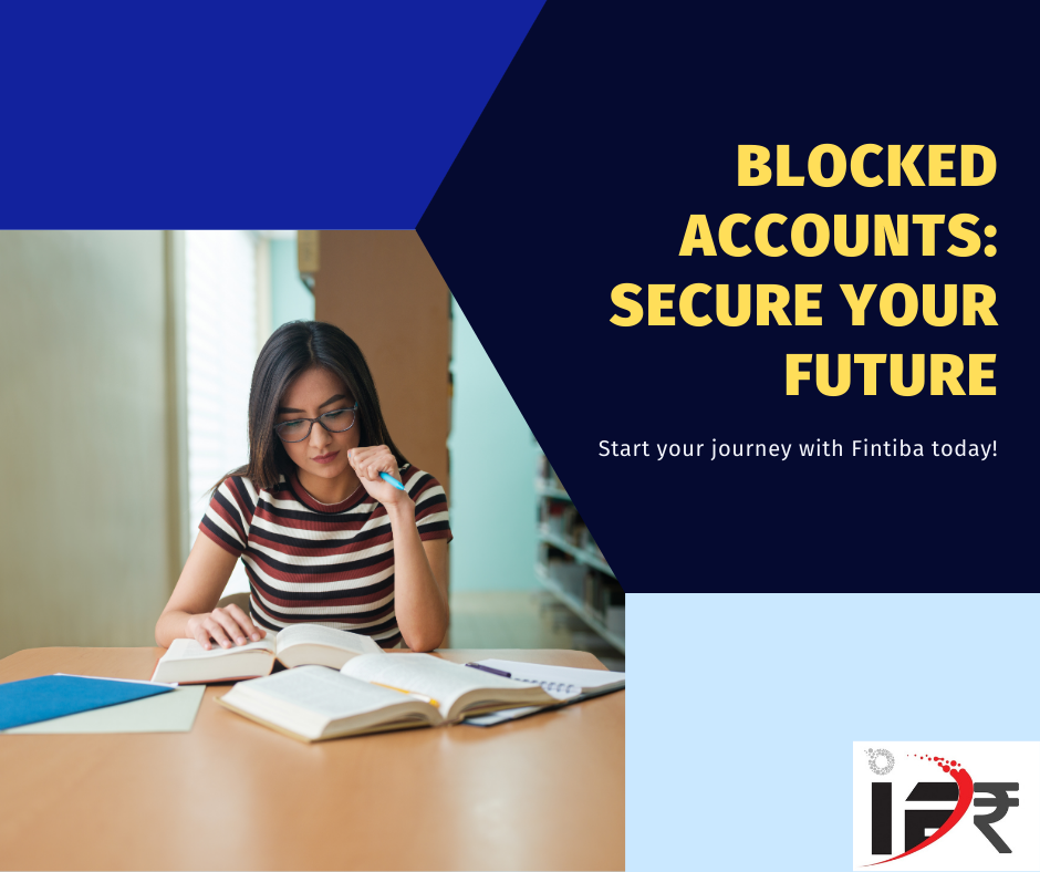Understanding Blocked Accounts for Students in Germany: Why Fintiba is the Best Choice for Your Studies