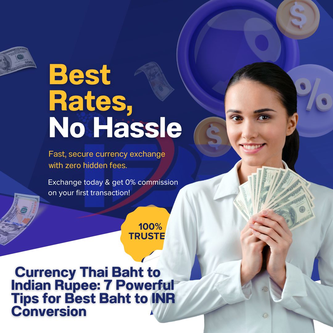 Currency Thai Baht To Indian Rupee: 7 Powerful Tips For Best Baht To INR  Conversion